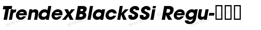 TrendexBlackSSi Regu字体转换